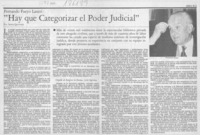 "Hay que categorizar el Poder Judicial"