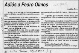 Adiós a Pedro Olmos  [artículo] José Ilic Toro.