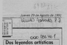 Dos leyendas artísticas  [artículo] Rodolfo Garcés Guzmán.
