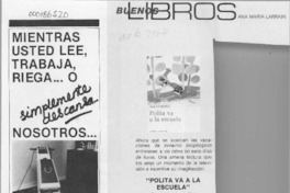 "Polita va a la escuela"  [artículo] Ana María Larraín.