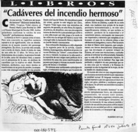 "Cadáveres del incendio hermoso"  [artículo] Ramiro Rivas.