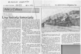 Una historia ferroviaria  [artículo] Julio Hurtado.