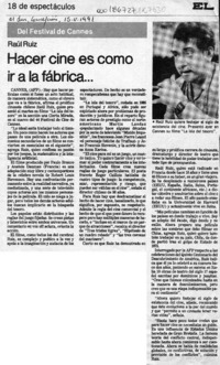 Hacer cine es como ir a la fábrica --  [artículo].