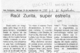 Raúl Zurita, super estrella  [artículo] Lot.