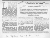 "Juana Lucero"  [artículo] Alberto Arraño.