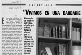 "Vivimos en una barbarie ilustrada y mercantil"  [artículo].