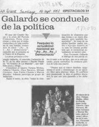 Gallardo se conduele de la política  [artículo].