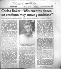 Carlos Boker, "Mis cuentos tienen un erotismo muy suave y amistoso"  [artículo] Angélica Rivera.