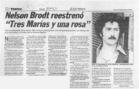 Nelson Brodt reestrenó "Tres Marías y una Rosa"  [artículo] Leopoldo Pulgar.