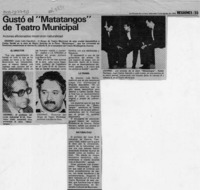 Gustó el "Matatangos" de Teatro Municipal  [artículo] Juan Lara Cancino.