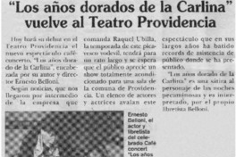 "Los Años dorados de la Carlina" vuelve al Teatro Providencia