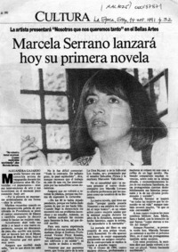 Marcela Serrano lanzará hoy su primera novela  [artículo] Alejandra Gajardo.