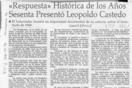 "Respuesta" histórica de los años sesenta presentó Leopoldo Castedo  [artículo] M. V. M.