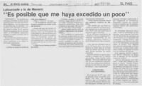 "Es posible que me haya excedido un poco"  [artículo].