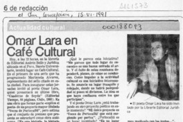 Omar Lara en café cultural  [artículo].