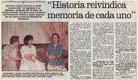 "Historia reivindica memoria de cada uno"