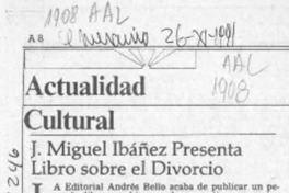J. Miguel Ibáñez presenta libro sobre el divorcio  [artículo].