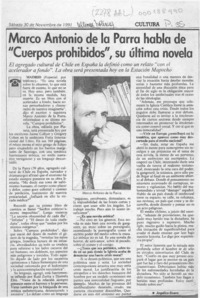 Marco Antonio de la Parra habla de "Cuerpos prohibidos", su última novela  [artículo] Angélica Rivera.