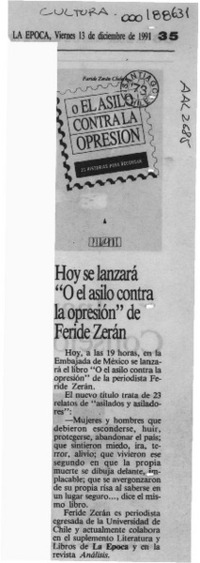 Hoy se lanzará "O el asilo contra la opresión" de Faride Zerán.