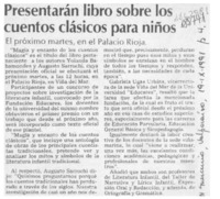 Presentarán libro sobre los cuentos clásicos para niños  [artículo].