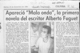 Apareció "Mala onda", la primera novela del escritor Alberto Fuguet  [artículo].