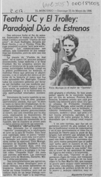 Teatro UC y El Trolley, paradojal dúo de estrenos  [artículo] Rigoberto Carvajal.