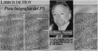 Para biógrafos del PS