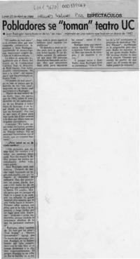 Pobladores se "toman" teatro UC  [artículo].