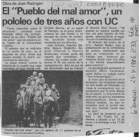 El "Pueblo del mal amor", un pololeo de tres años con UC  [artículo].
