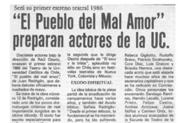 "El Pueblo del mal amor" preparan actores de la UC  [artículo].