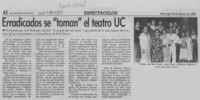 Erradicados se "toman" el teatro UC  [artículo].