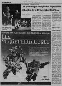 Los personajes marginales ingresaron al Teatro de la Universidad Católica  [artículo] Sergio Pizarro Greibe.