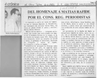 Del homenaje a Matías Rafide por el Cons. Reg. Periodistas  [artículo].