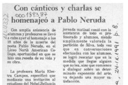 Con cánticos y charlas se homenajeó a Pablo Neruda  [artículo].