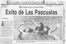 Exito de Las Pascualas  [artículo] J. L. Montes.