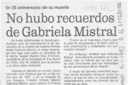 No hubo recuerdos de Gabriela Mistral  [artículo].