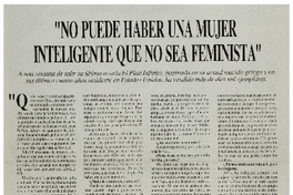 "No puede haber una mujer inteligente que no sea feminista"