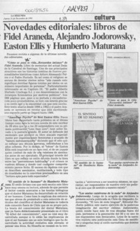 Novedades editoriales, libros de Fidel Araneda, Alejandro Jodorowsky, Easton Ellis y Humberto Maturana