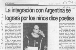 La Integración con Argentina se logrará por los niños dice poetisa  [artículo].