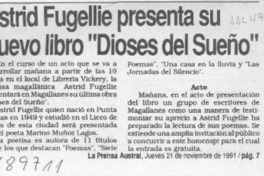 Astrid Fugellie presenta su nuevo libro "Dioses del sueño"  [artículo].