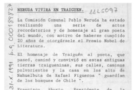 Neruda vivirá en Traiguén  [artículo] H. G.