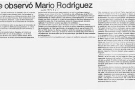 Lo que observó Mario Rodríguez  [artículo] A. M.