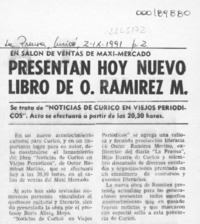 Presentan hoy nuevo libro de O. Ramírez M.  [artículo].