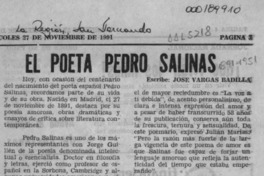 El poeta Pedro Salinas  [artículo] José Vargas Badilla.