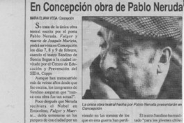 En Concepción obra de Pablo Neruda  [artículo] María Eliana Vega.