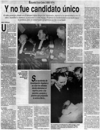 Y no fue candidato único