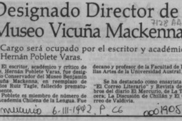 Designado Director de Museo Vicuña Mackenna  [artículo].