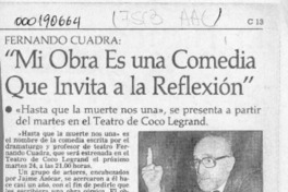 Fernando Cuadra, "Mi obra es una comedia que invita a la reflexión"  [artículo].