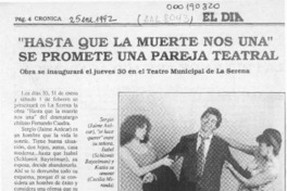 "Hasta que la muerte nos una" se promete una pareja teatral  [artículo].