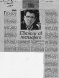 Eliminar al mensajero  [artículo] Oscar Vega.